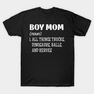 Boy Mom T shirt Gift For Mom In Mother_s Day T-Shirt